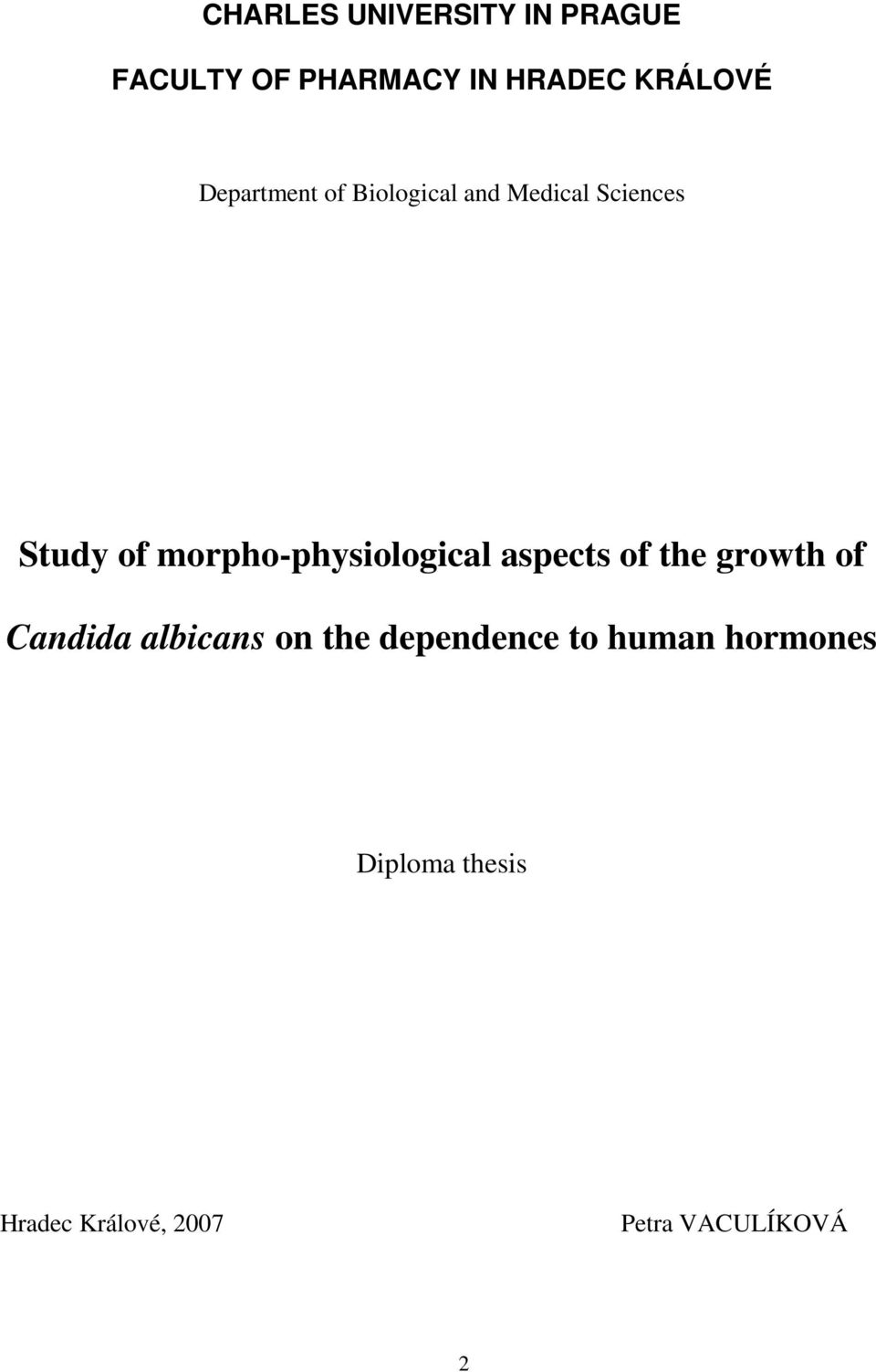 morpho-physiological aspects of the growth of Candida albicans on
