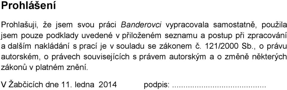 prací je v souladu se zákonem č. 121/2000 Sb.