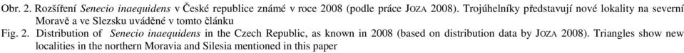 Distribution of Senecio inaequidens in the Czech Republic, as known in 2008 (based on distribution