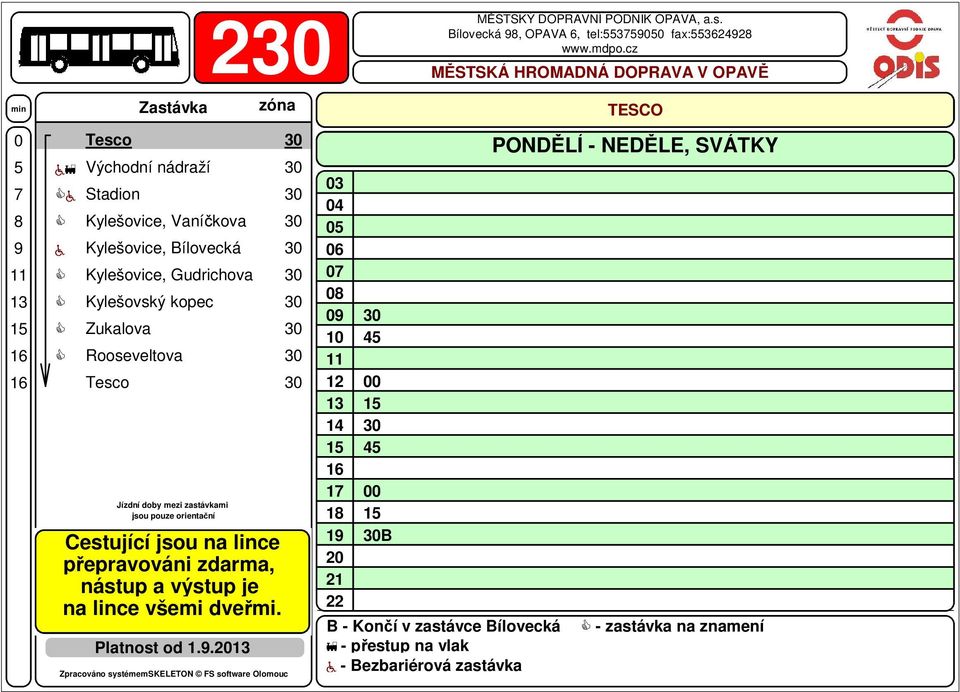 Zukalova 3 Rooseveltova 3 Platnost od 1.9.