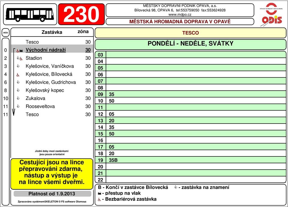 Zukalova 3 Rooseveltova 3 Platnost od 1.9.