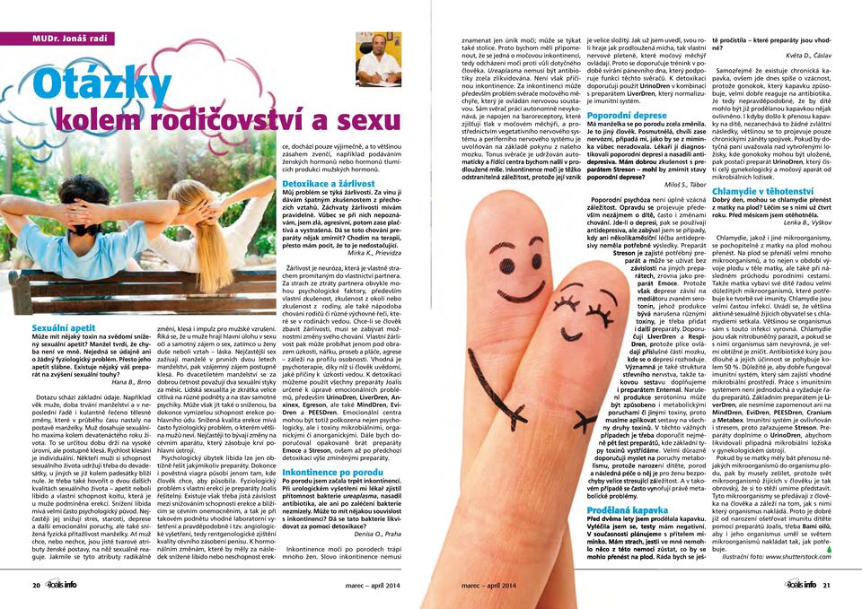 Představa, že nějaké dítě přijde, mentální počin, který zajišťu, že dítě bude oběma rodiči bezpodmínečně přijímáno a svět vítáno už jaksi předem.