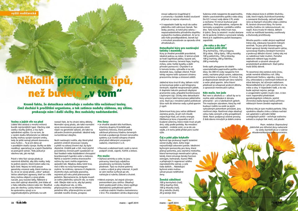 než budete v tom K limbickému systému většinou řadí zejmé tyto nervové tkáně: tkáně mezimozku: thalamus Limbický systém hippocampus pnul vaši pozornost, nezoufejte, mám pro vás dobrou zprávu.