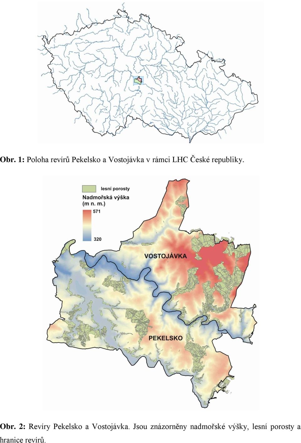 2: Revíry Pekelsko a Vostojávka.