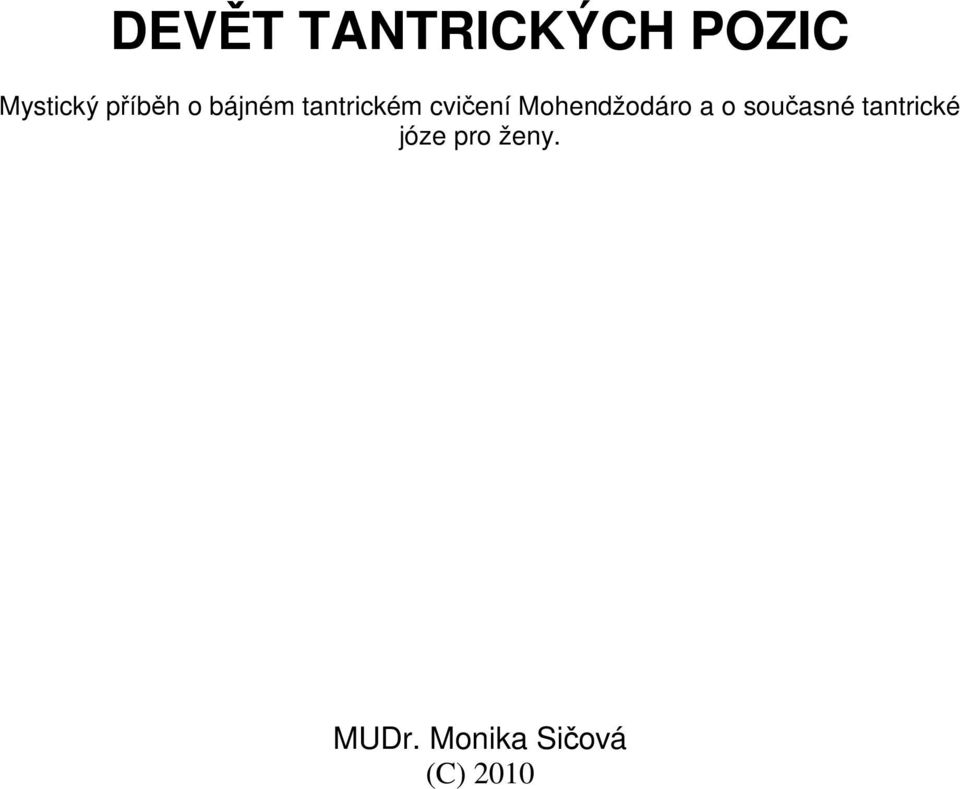 Mohendžodáro a o souasné