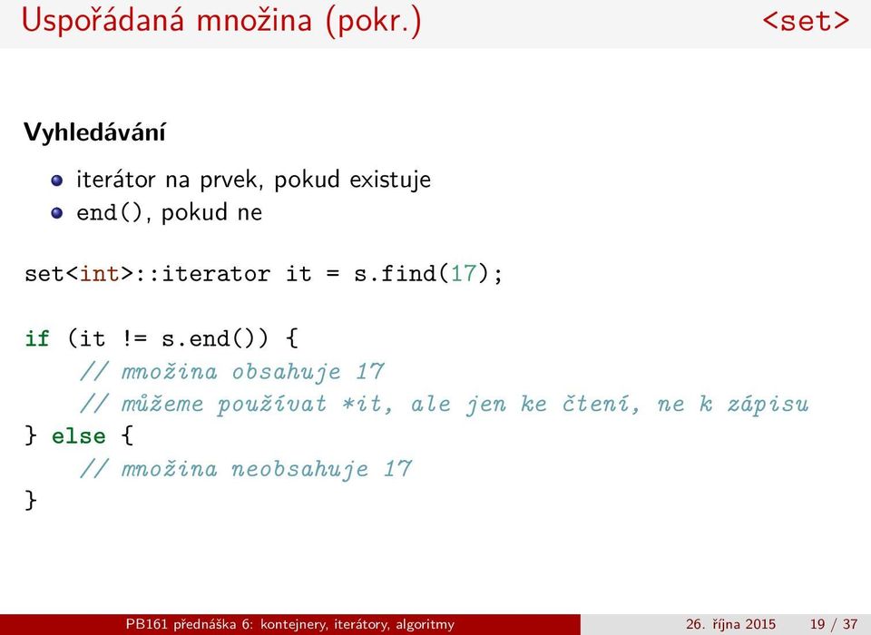 set<int>::iterator it = s.