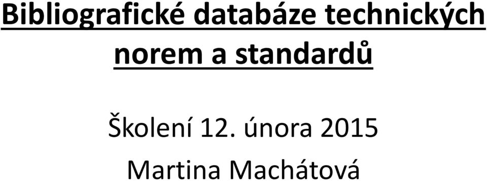 standardů Školení 12.