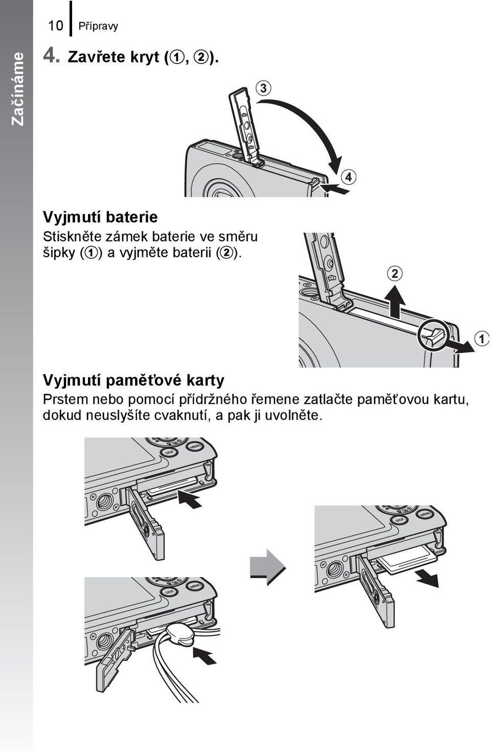 vyjměte baterii (b).