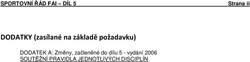 A: Změny, začleněné do dílu 5 - vydání