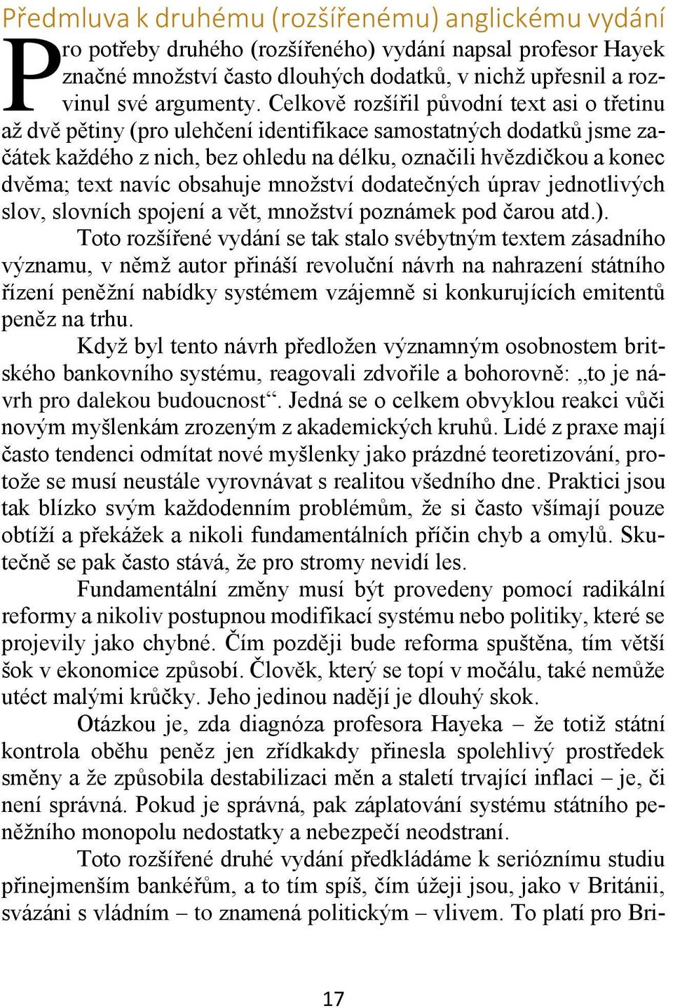 navíc obsahuje množství dodatečných úprav jednotlivých slov, slovních spojení a vět, množství poznámek pod čarou atd.).