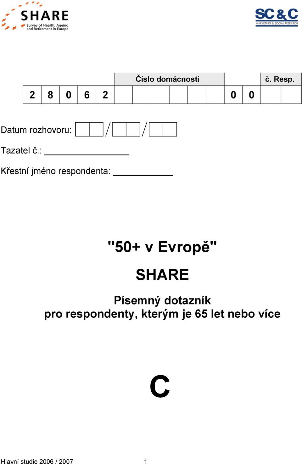 : Křestní jméno respondenta: "50+ v Evropě" SHARE