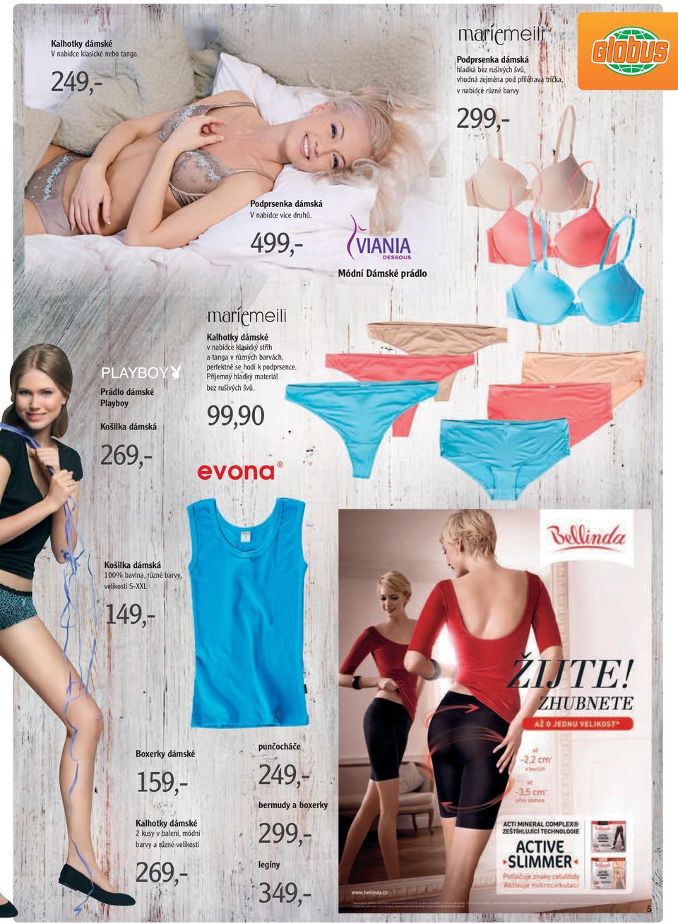 Módní Dámské prádlo Prádlo dámské Playboy Košilka dámská 269,- Kalhotky dámské v nabídce klasický střih a tanga v různých barvách, perfektně se hodí k