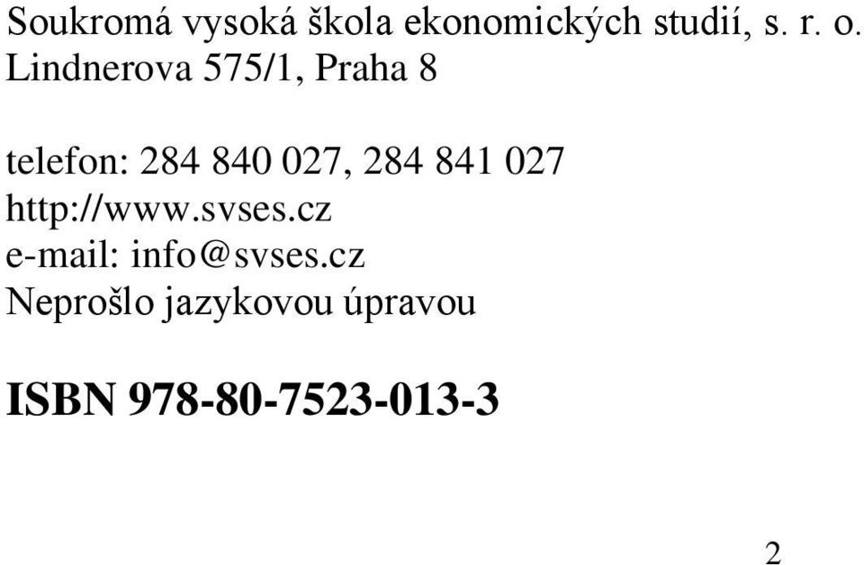 841 027 http://www.svses.cz e-mail: info@svses.