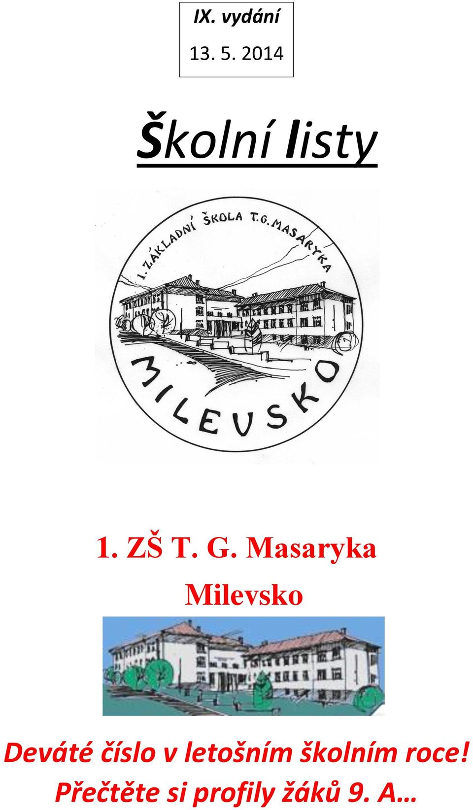 Masaryka Milevsko Deváté číslo v