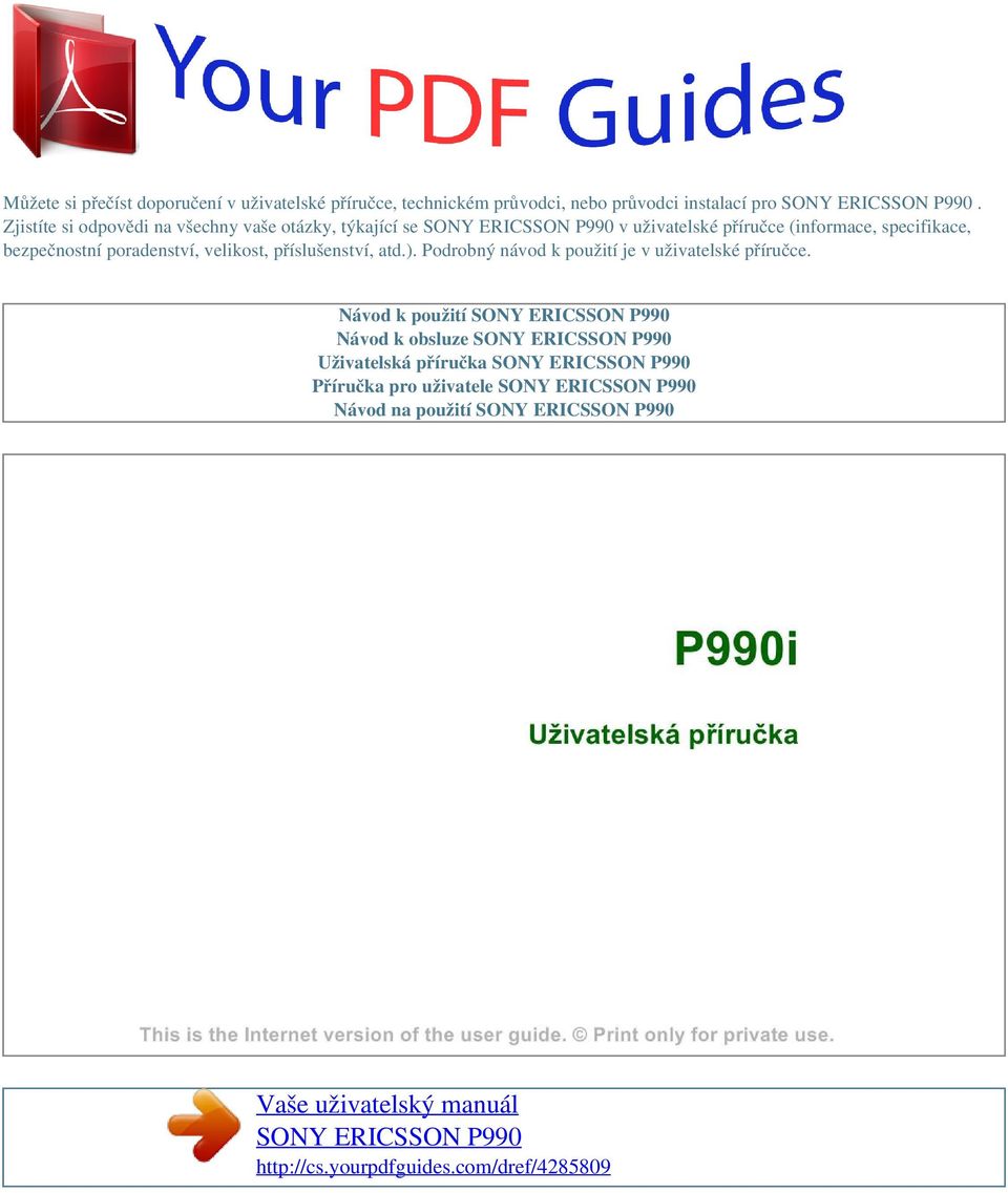 velikost, příslušenství, atd.). Podrobný návod k použití je v uživatelské příručce.