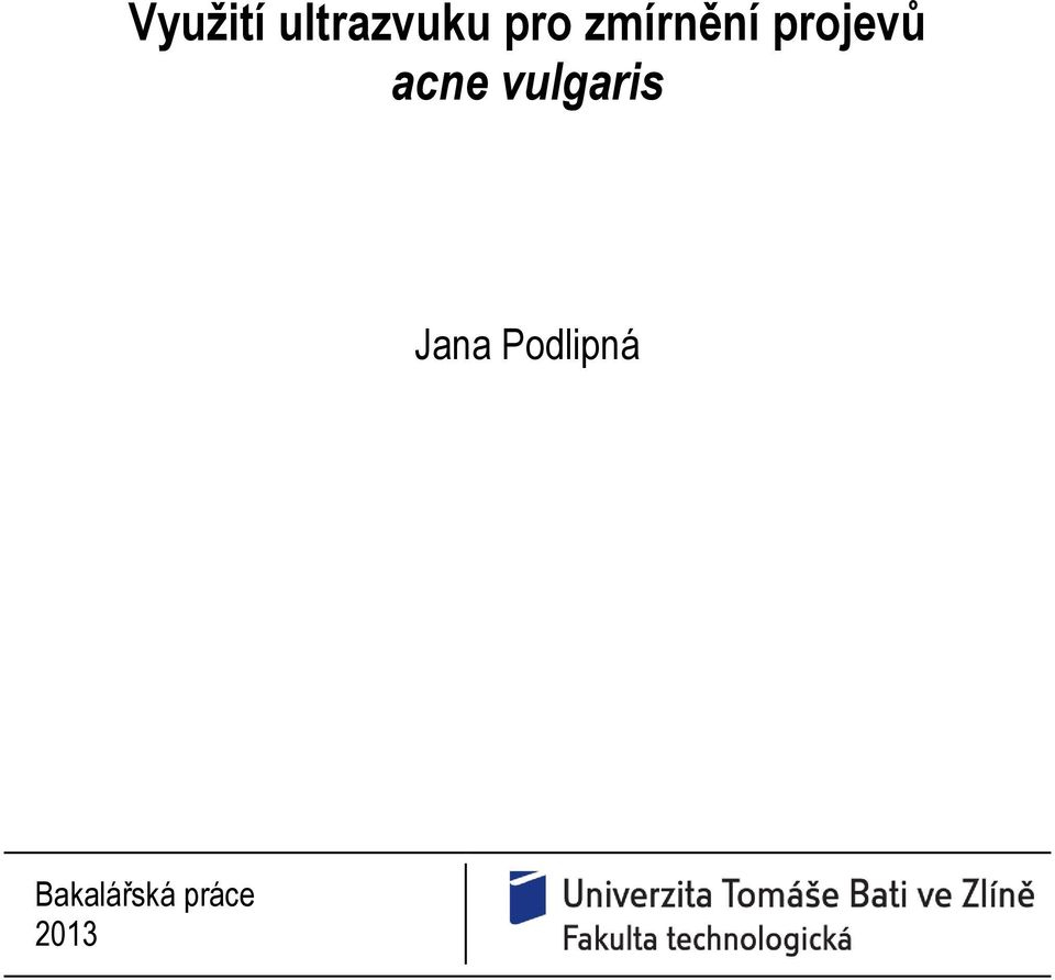 vulgaris Jana Podlipná