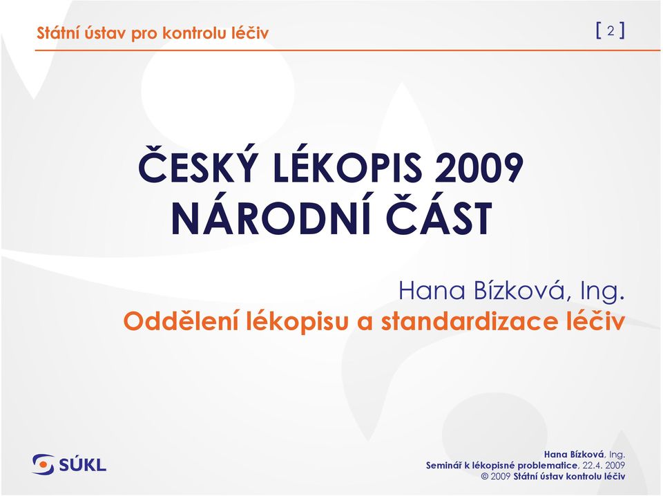 2009 NÁRODNÍ ČÁST Oddělení