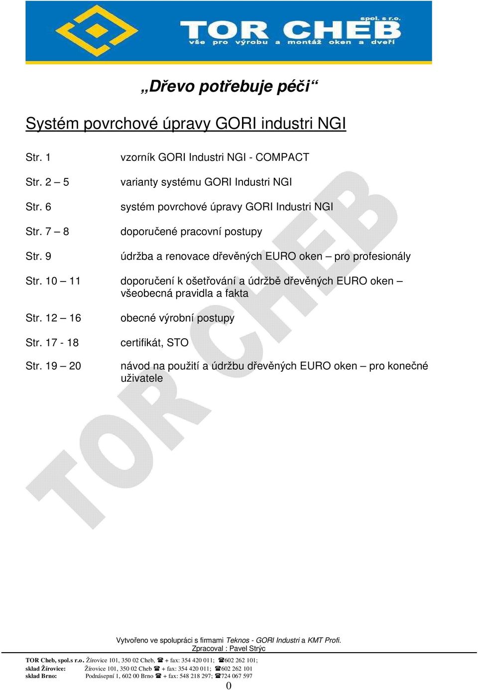 pracovní postupy údržba a renovace dřevěných EURO oken pro profesionály Str.