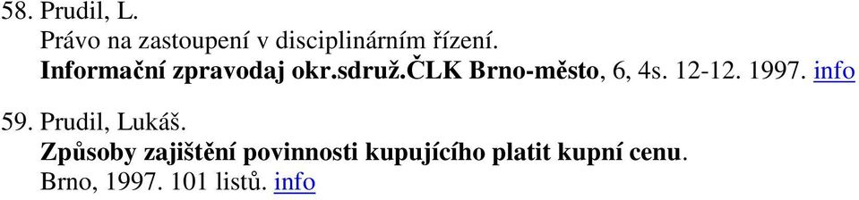 1997. info 59. Prudil, Lukáš.