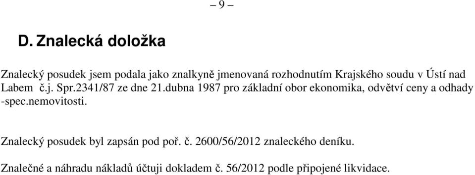 dubna 1987 pro základní obor ekonomika, odvětví ceny a odhady -spec.nemovitosti.