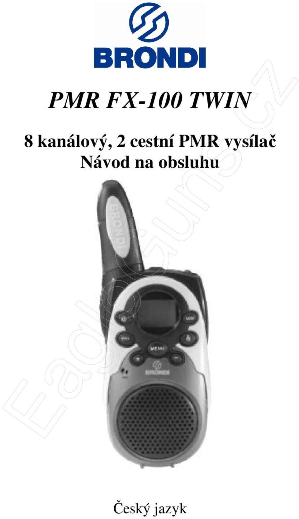 PMR vysílač Návod