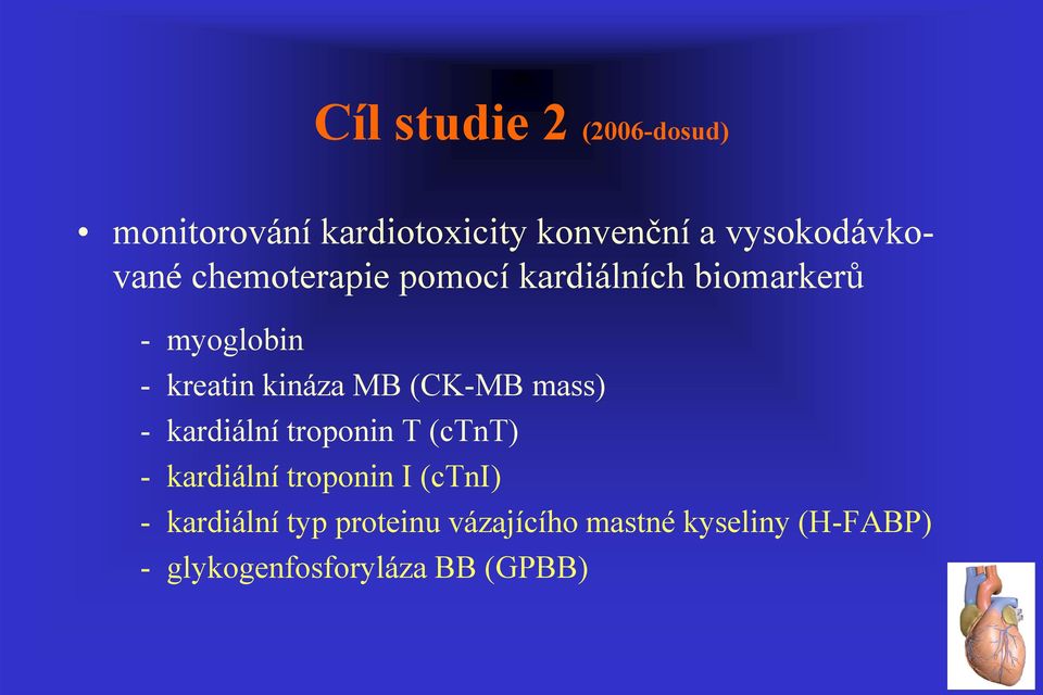 kináza MB (CK-MB mass) - kardiální troponin T (ctnt) - kardiální troponin I