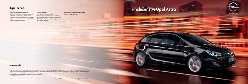 Opel na internetu. Potřebujete rychle informace? Na www.opel.com máte přístup k hojnosti informací o vozidlech, službách a příslušenství Opel.