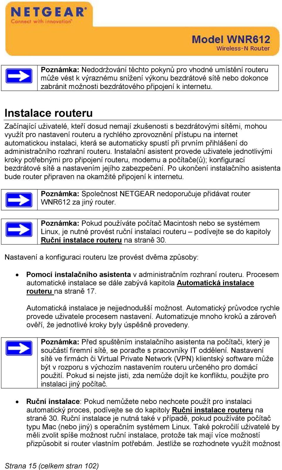 která se automaticky spustí při prvním přihlášení do administračního rozhraní routeru.