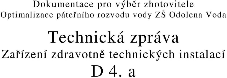 ZŠ Odolena Voda Technická zpráva