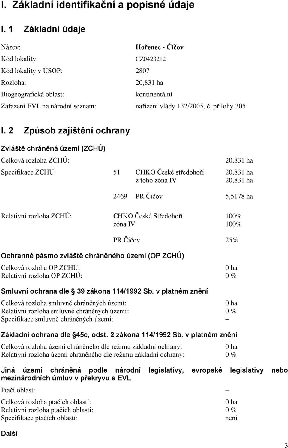 132/2005, č. přílohy 305 I.