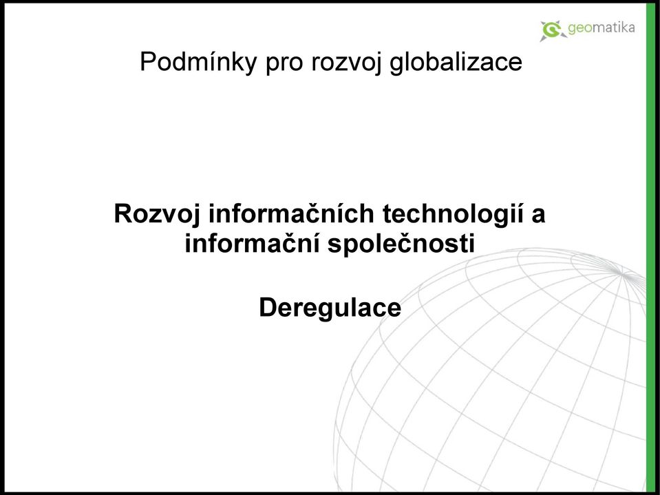 informačních technologií