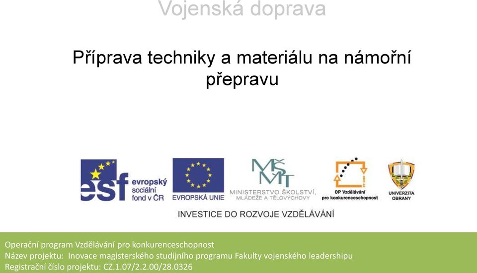 Název projektu: Inovace magisterského studijního programu