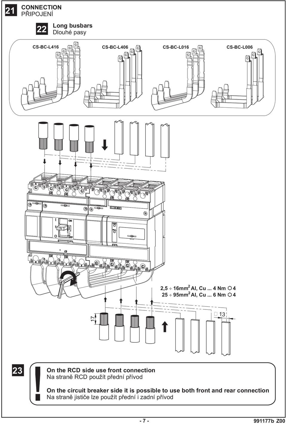 .. 6 Nm 4 13 3 On the RCD side use front connection Na straně RCD použít přední přívod On