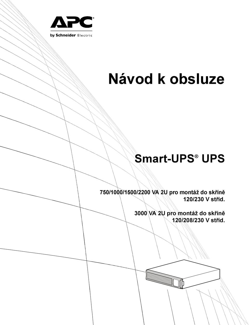 do skříně 120/230 V stříd.