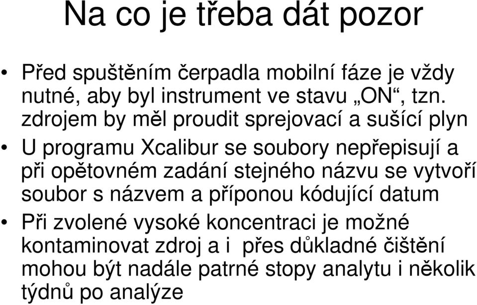 optovném zadání stejného názvu se vytvoí soubor s názvem a píponou kódující datum Pi zvolené vysoké