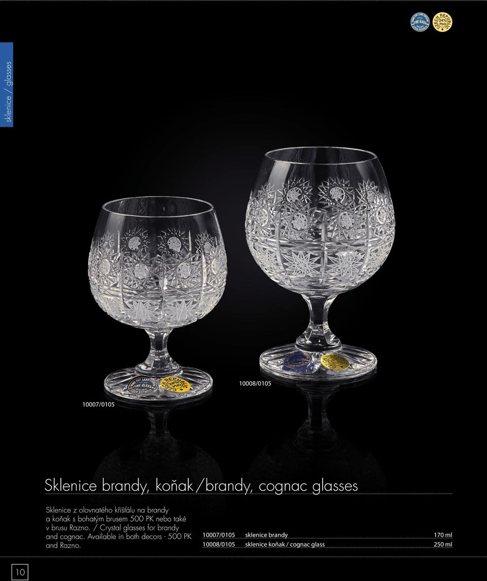 brusu Razno. / Crystal glasses for brandy and cognac.