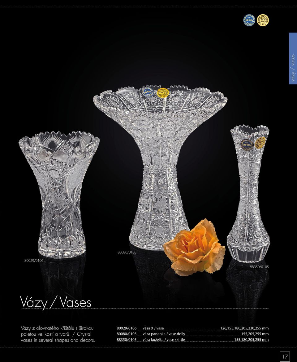 / Crystal vases in several shapes and decors.