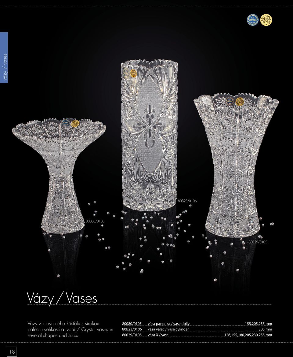 / Crystal vases in several shapes and sizes.