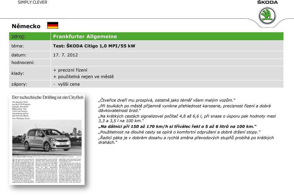 ' dávkovatelnost brzd. m$'9a.#9:"b'"67#."b'7&w1$/&<8%$/'+8n@#$n'e2h'$f'n2n'/2'+,&'71$<6'8'h7+8a4'+$9'b8-18#0';6<&' 3,3 a 3,5 l na 100 km. BC%!/-."#=#!8@#!MNO!%7!MPO!&,Q6!)#!