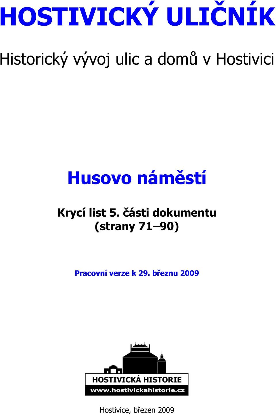 5. části dokumentu (strany 71 90) Pracovní