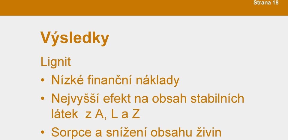 na obsah stabilních látek z A, L