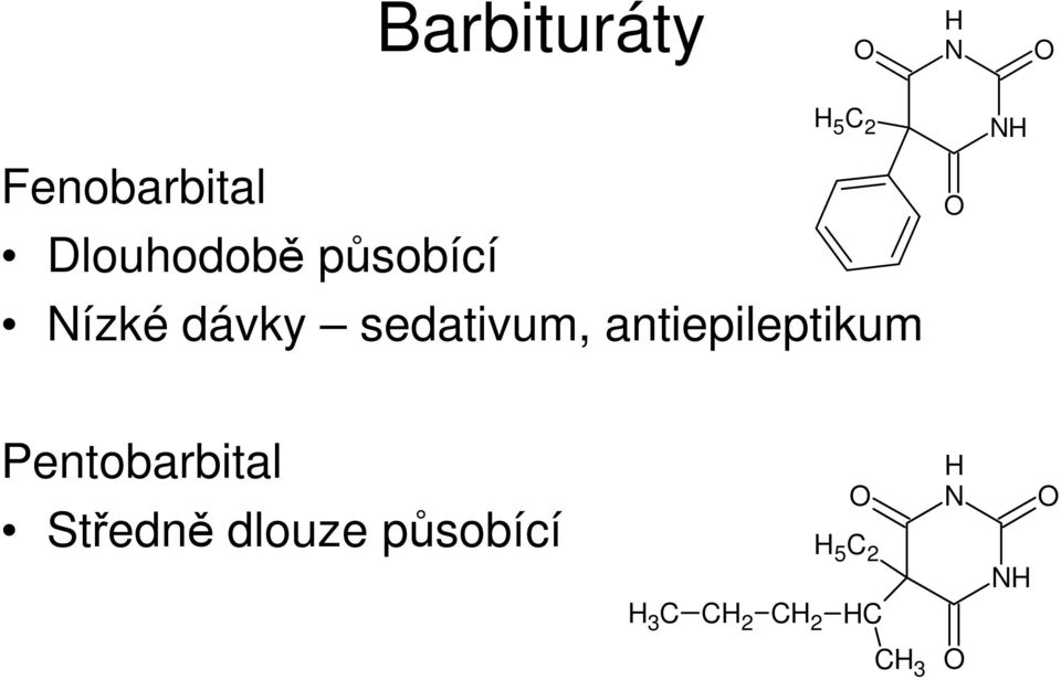 antiepileptikum H Pentobarbital Středně