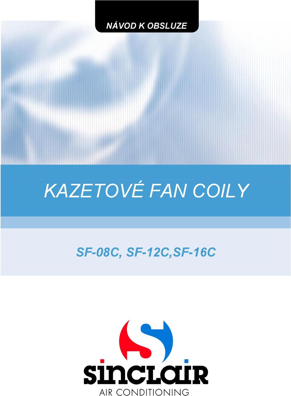 KAZETOVÉ FAN