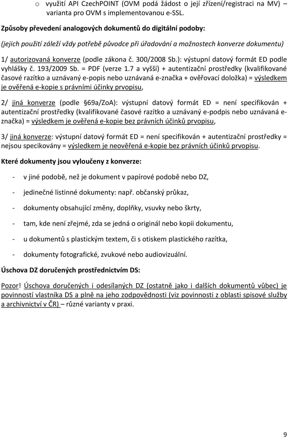 300/2008 Sb.): výstupní datový formát ED podle vyhlášky č. 193/2009 Sb. = PDF (verze 1.