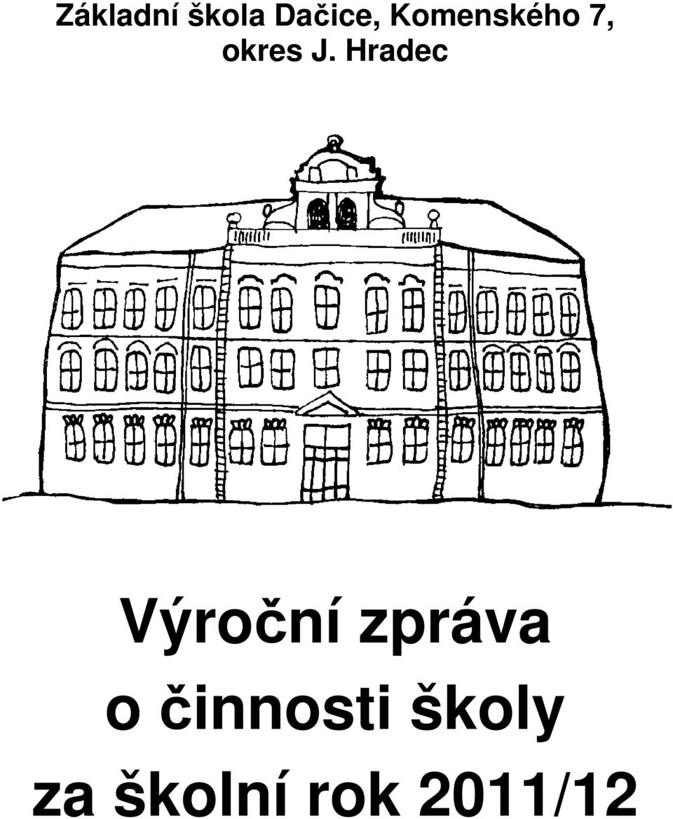 Hradec Výroční zpráva o