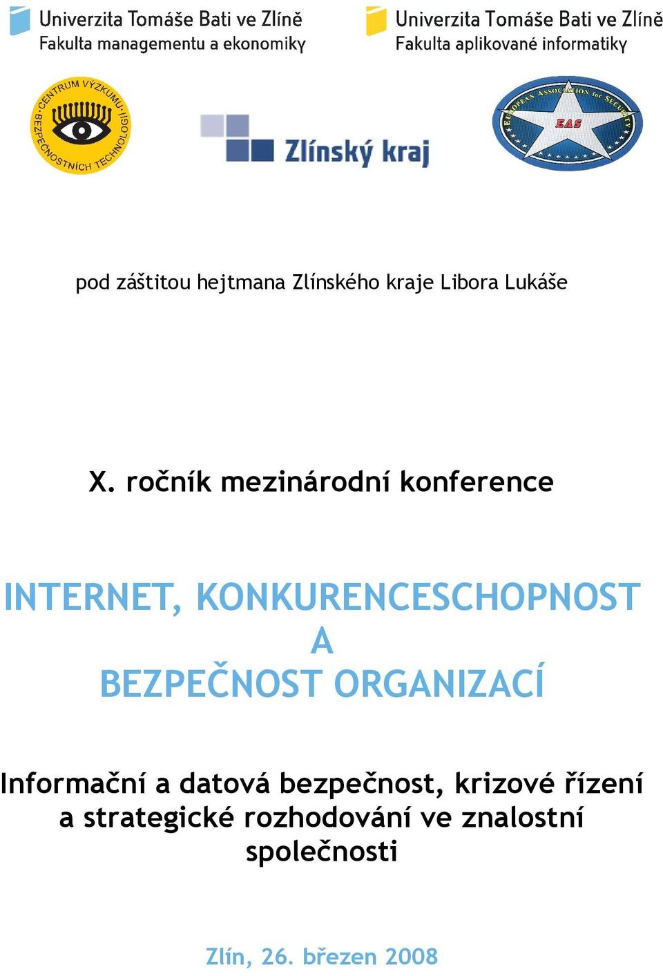 BEZPEČNOST ORGANIZACÍ Informační a datová bezpečnost, krizové