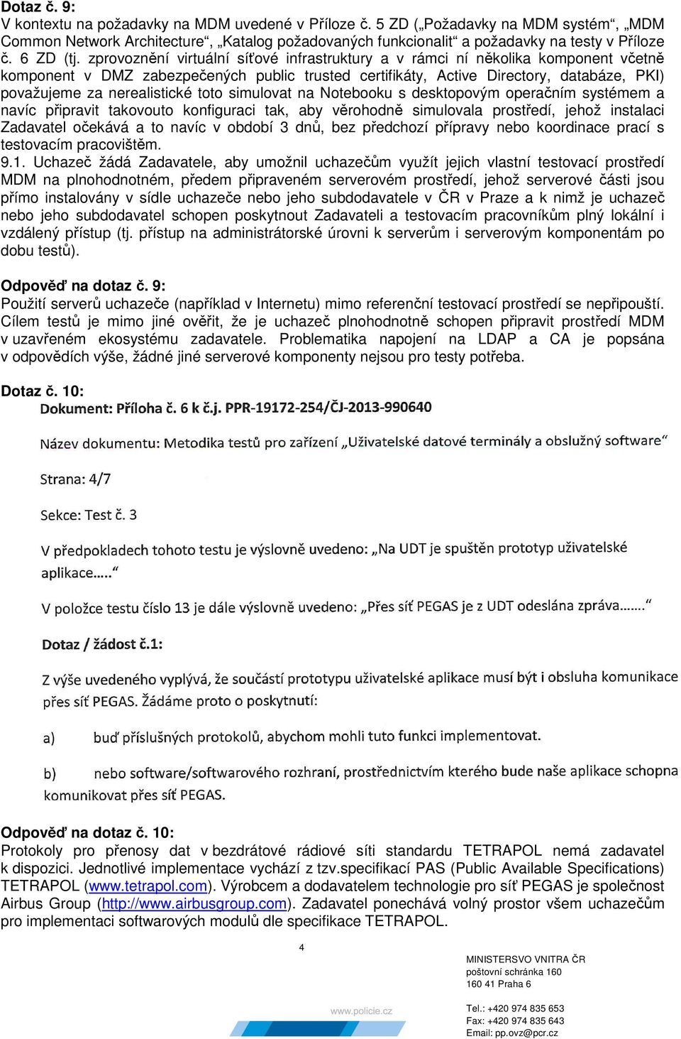 zprovoznění virtuální síťové infrastruktury a v rámci ní několika komponent včetně komponent v DMZ zabezpečených public trusted certifikáty, Active Directory, databáze, PKI) považujeme za