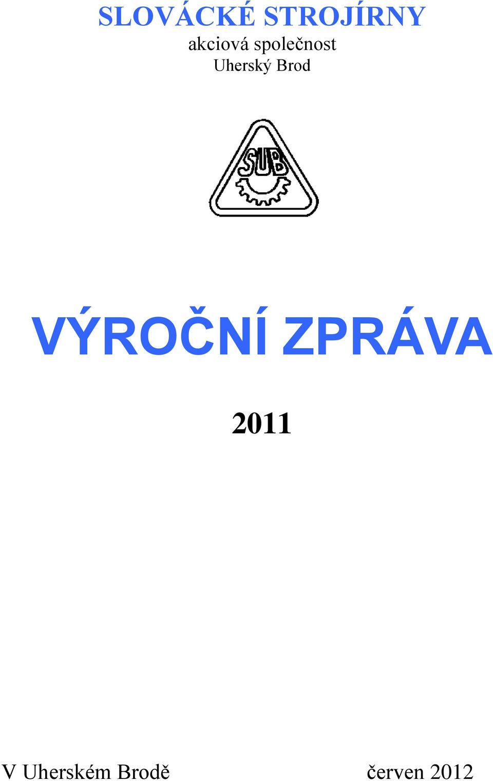 Uherský Brod VÝROČNÍ