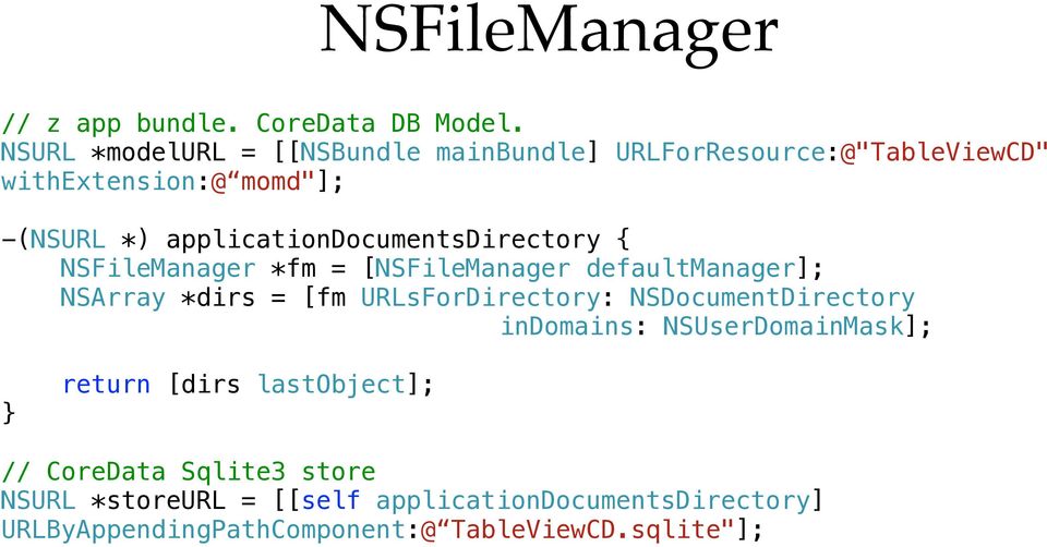 applicationdocumentsdirectory { NSFileManager *fm = [NSFileManager defaultmanager]; NSArray *dirs = [fm URLsForDirectory: