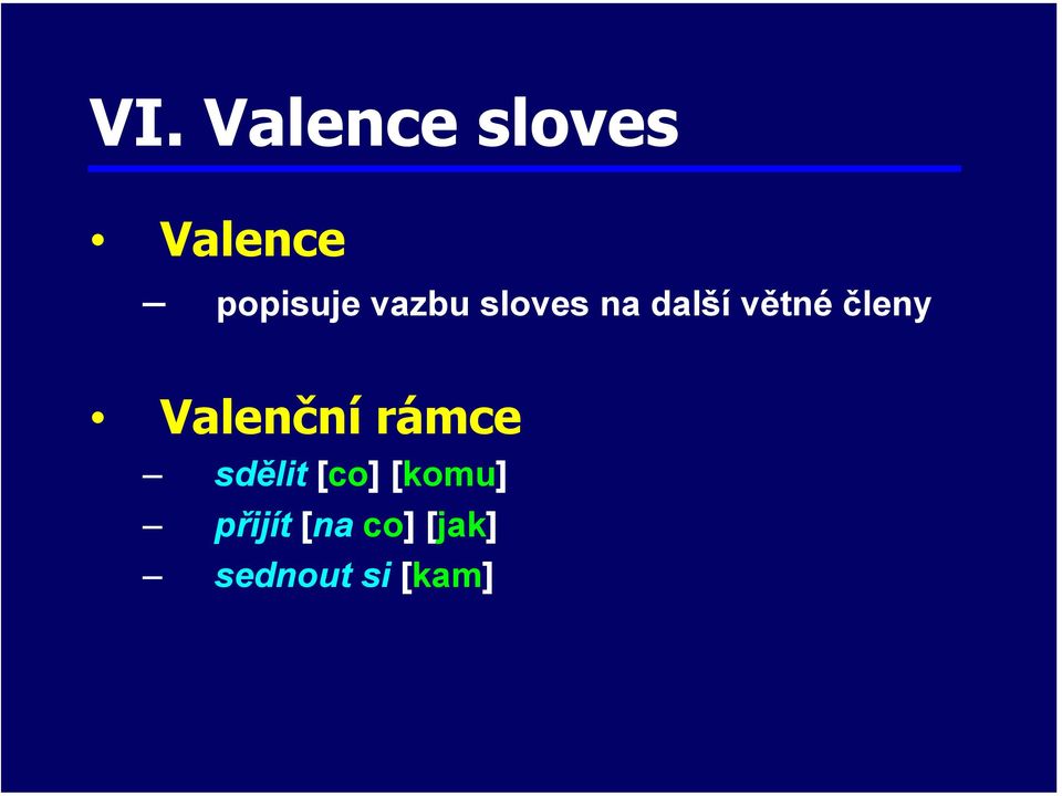 Valenční rámce sdělit [co] [komu]